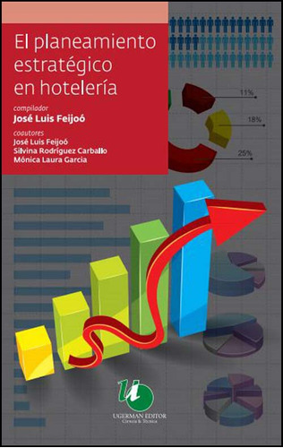 Planeamiento Estrategico En Hoteleria - Jose Luis Feijoo