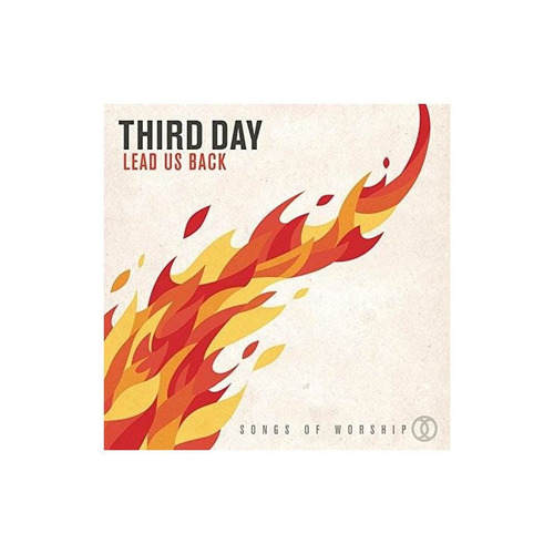 Third Day Lead Us Back: Songs Of Worship Usa Import Cd Nuevo