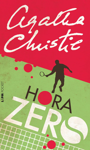 Hora zero, de Christie, Agatha. Série L&PM Pocket (931), vol. 931. Editora Publibooks Livros e Papeis Ltda., capa mole em português, 2011