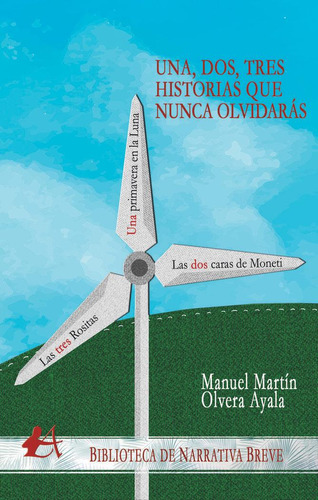 Libro: Una, Dos, Tres Historias Que Nunca Olvidarás. Martín 