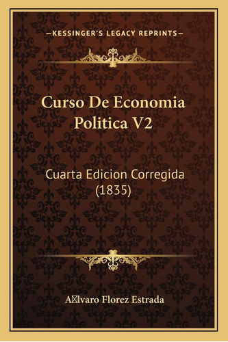 Libro Curso De Economia Politica V2: Cuarta Edicion Cor Lbm3