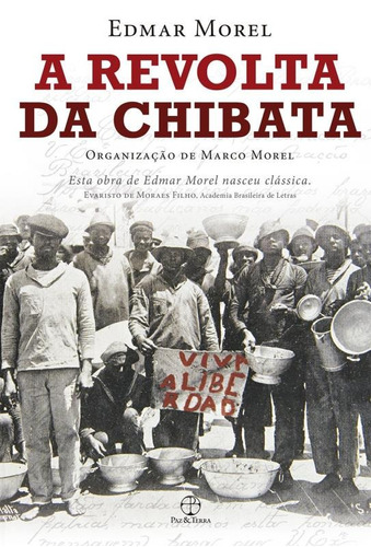 A Revolta da Chibata, de Morel, Edmar. Editora Paz e Terra Ltda., capa mole em português, 2016