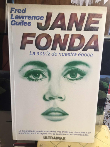 Ne Fonda La Actriz De Nuestra Época Fred Lawrence Guíles (Usado)