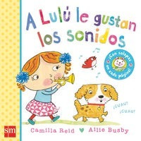 Libro A Lulu Le Gustan Los Sonidos - Reid, Camilla