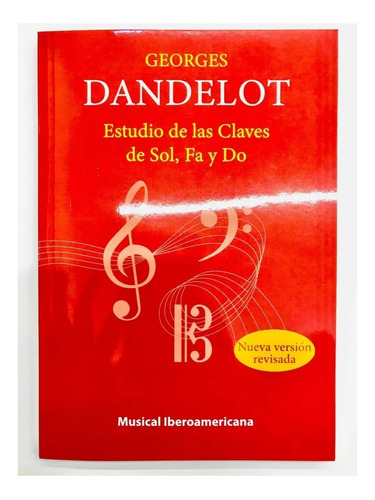 Metodo Dandelot Estudio De Claves De Solfeo  )