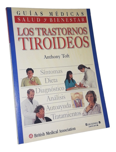 Los Trastornos Tiroideos / Guias Medicas De Salud