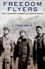 Libro Freedom Flyers : The Tuskegee Airmen Of World War I...
