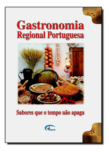 Gastronomia Regional Portuguesa, De Impala  Editores. Editora Impala, Capa Mole Em Português