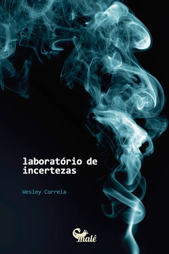 Laboratório de incertezas, de Correia, Wesley. Malê Editora e Produtora Cultural Ltda, capa mole em português, 2020