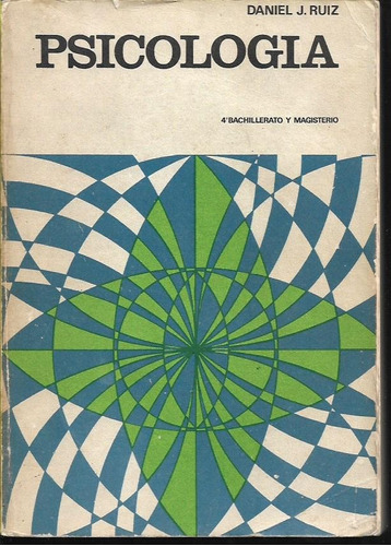 Libro / Psicologia / Daniel J Ruiz / Año 1974 / 