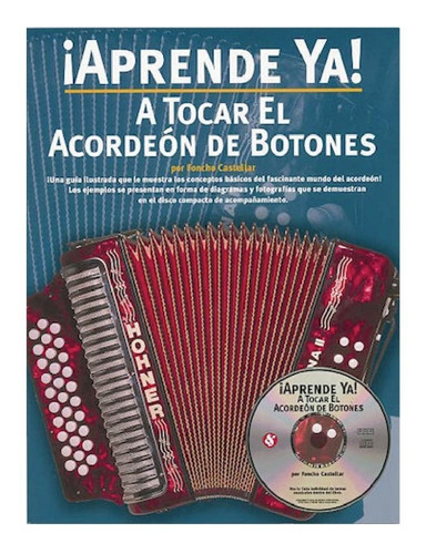 Aprende Ya! A Tocar El Acordeón De Botones.