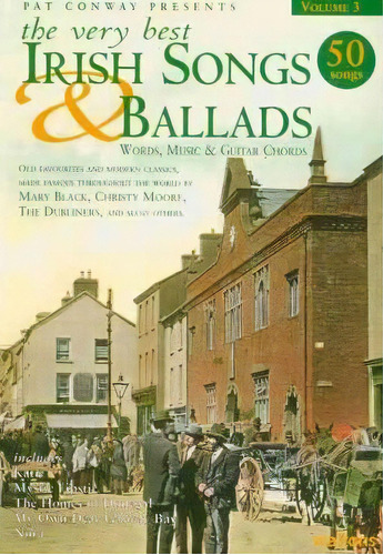 The Very Best Irish Songs & Ballads : Words, Music & Guitar Chords, De Pat Way. Editorial Waltons Publishing, Tapa Blanda En Inglés