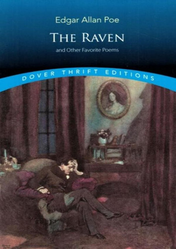 The Raven And Other Favorite Poems - Dover Thrift Editions: The Raven And Other Favorite Poems - Dover Thrift Editions, De Poe, Edgar Allan., Capa Mole, Edição 1 Em Inglês, 1991