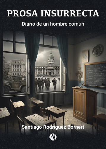 Prosa Insurrecta - Santiago Rodríguez Bornert