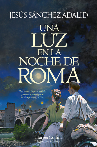 Una Luz En La Noche De Roma, De Sanchez Adalid, Jesus. Editorial Harper Bolsillo, Tapa Blanda En Español, 2024