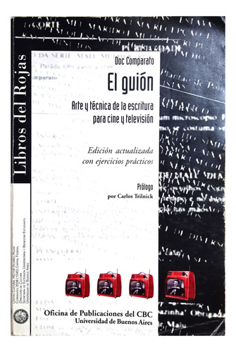 El Guión : Arte Y Técnica Para La Escritura - Doc Comparato