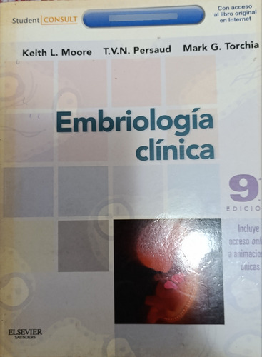 Embriología Clínica Ed.99º Ediciónautores: Keith L. Moor (Usado)