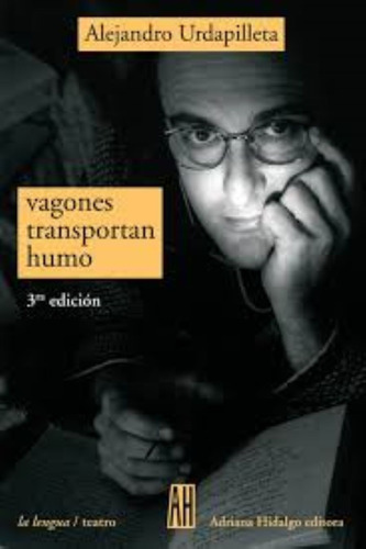 Vagones Transportan Humo (ed Española) - Urdapilleta Alejand