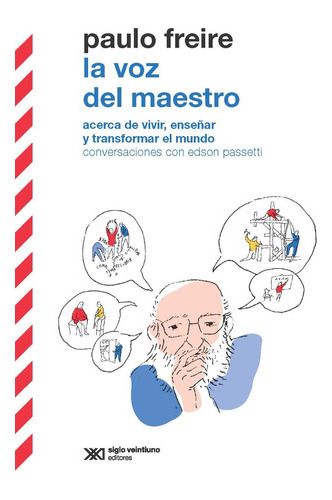 La Voz Del Maestro - Paulo Freire / Edson Passetti