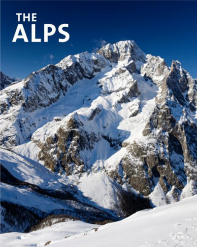 The Alps, de Bettray, Claudia. Editorial Paisagem Distribuidora de Livros Ltda., capa dura em espanhol/inglês/alemão, 2017