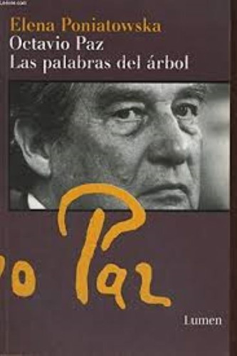 Las Octavio Paz: Palabras Del Arbol .