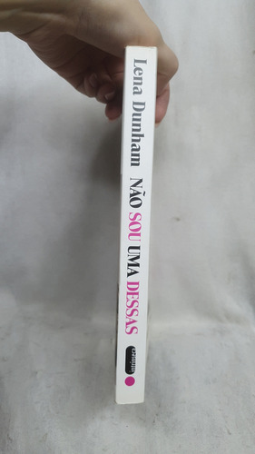 Livro Não Sou Uma Dessas - Lena Dunham - Editora Intrínseca (Usado)