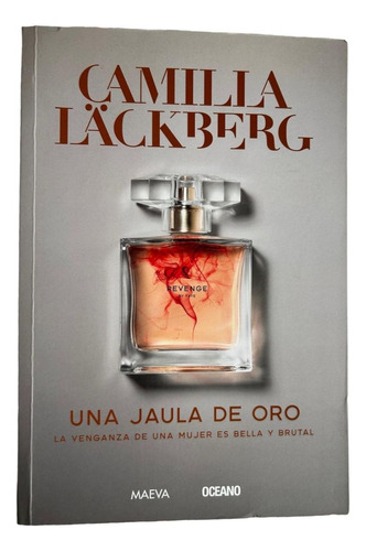 Una Jaula De Oro - Camilla Lackberg - Editorial Oceano (Usado)