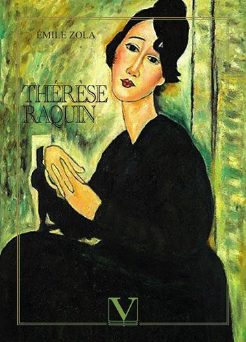 Thérèse Raquin, de Emile Zola. Editorial Editorial Verbum, tapa blanda en español