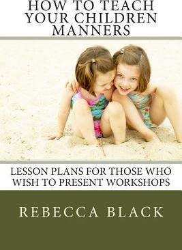 Libro How To Teach Your Children Manners - Rebecca Black