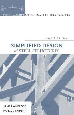 Libro Simplified Design Of Steel Structures - James Ambrose
