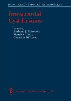 Libro Intracranial Cyst Lesions - Anthony J. Raimondi