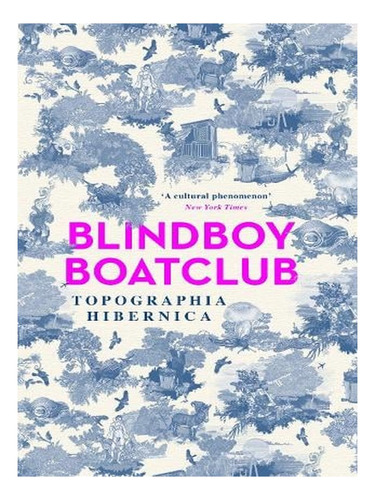 Topographia Hibernica (hardback) - Blindboy Boatclub. Ew01