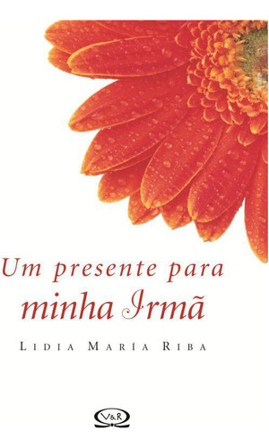 Livro Presente Para Minha Irma, Um