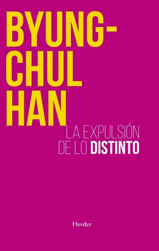 Libro La Expulsion De Lo Distinto Por Byung Chul Han