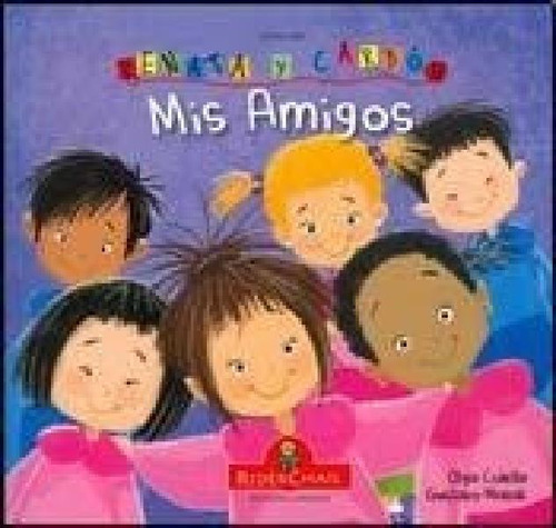 Mis Amigos [3 A 5 Años] (coleccion Renata Y Carbon) - Colel