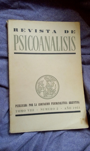 Revista De Psicoanalisis Tomo Viii Nro 2 1951 Envios C15