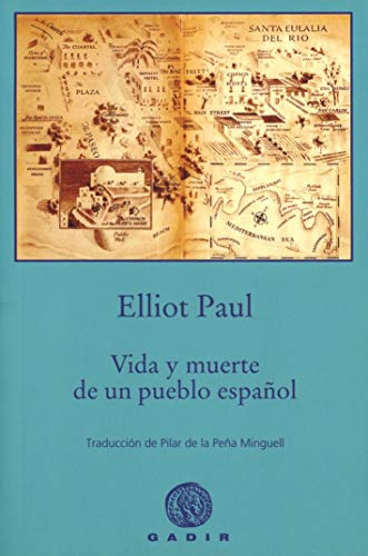 Libro Vida Y Muerte De Un Pueblo Español De Paul Elliot