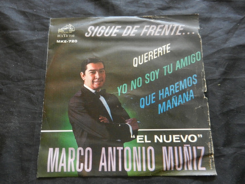 Marco Antonio Muñiz Lp 7 PuLG  Sigue De Frente Mexico 1965