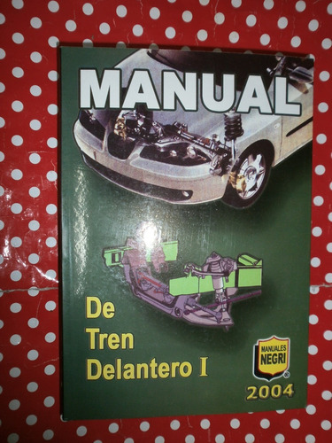Manual Tren Delantero 1 Autos Nacionales E Importados Negri 