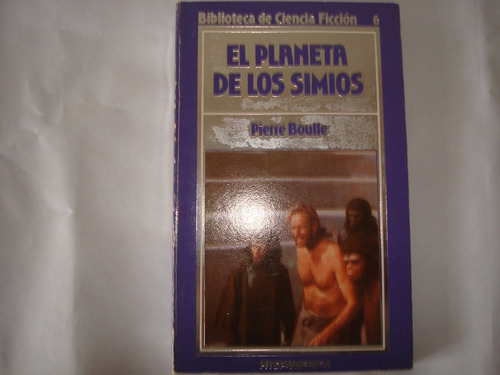 El Planeta De Los Simios De Pierre Boulle Usado 