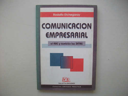 Comunicación Empresarial - Rodolfo Etchegaray