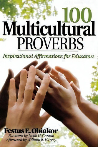 100 Multicultural Proverbs, De Festus E. Obiakor. Editorial Sage Publications Inc, Tapa Blanda En Inglés