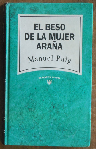 El Beso De La Mujer Araña - Manuel Puig