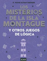 Comprar Los Misterios De La Isla Montague  Y Otros Juegos De Logica