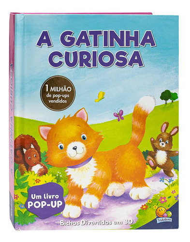 Bichos Divertidos Em 3d - A Gatinha Curiosa - Todolivro