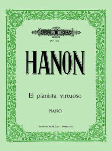 El Pianista Virtuoso / Charles-louis Hanon