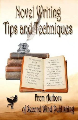Novel Writing Tips And Techniques, De Second Wind Publishing., Vol. 1. Editorial Second Wind Publishing Llc, Tapa Blanda En Inglés
