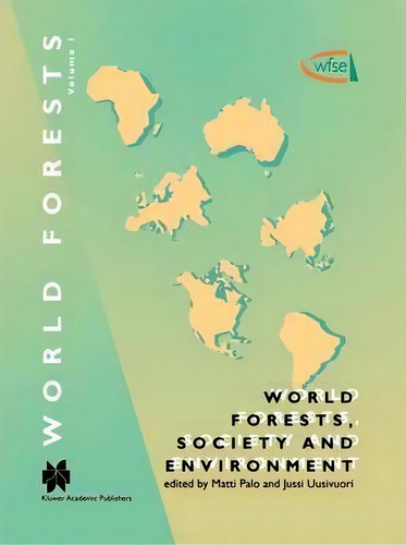World Forests, Society And Environment, De Matti Palo. Editorial Springer, Tapa Dura En Inglés