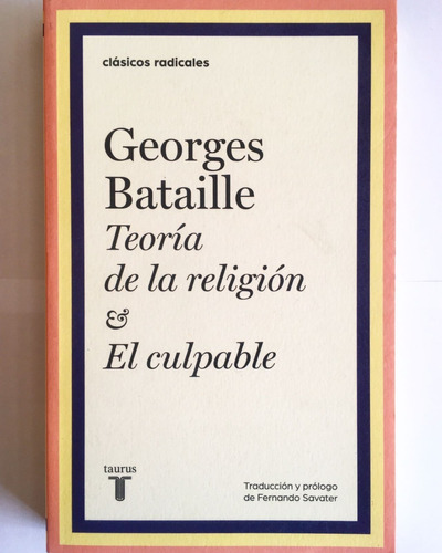 Teoría De La Religión. El Culpable - Georges Bataille