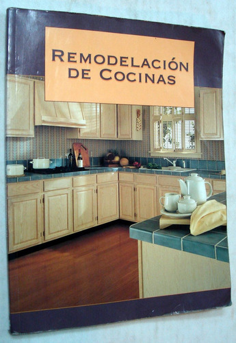 Manual Para Remodelación De Cocinas. 2002. Arquitectura,